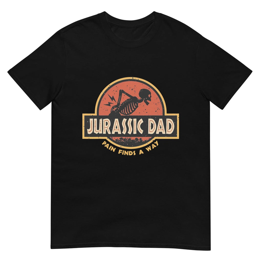 Jurassic Dad Pain Finds A Way Funny Sarcastic Skeleton T-Shirt