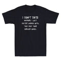 I Don't Date Anymore I Just Foster Women Until They Find Vintage Men's T-Shirt
