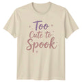 Too Cute To Spook Womens T-Shirt Cute Halloween Gift For Her