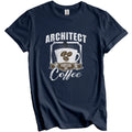 Architect Fueled By Coffee Funny T-Shirt Gift for Architect