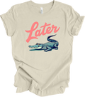 Later Gator Shirt Alligator Vintage Inspired Trendy Retro Funny Meme T-shirt
