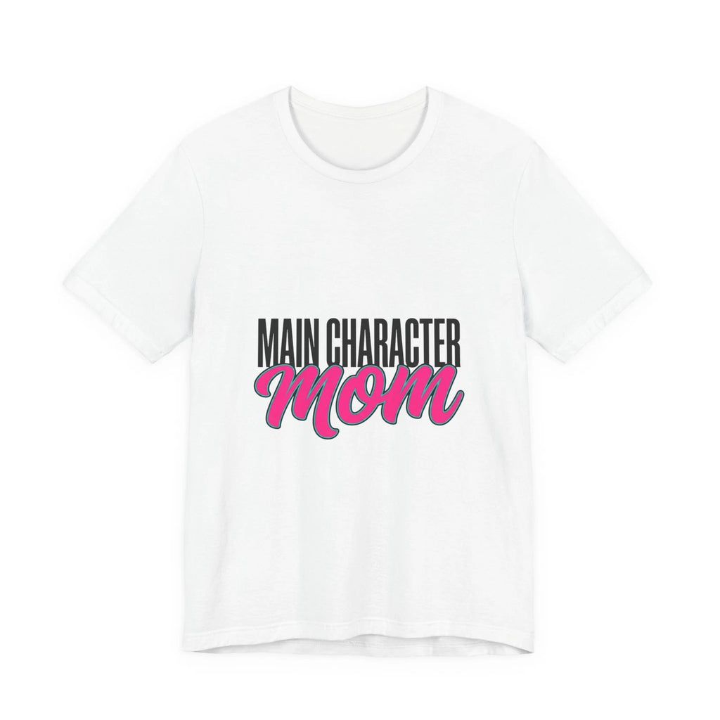 Main Character Mom Tee | Mother’s Day Shirt, Minimal Typographic Mom
