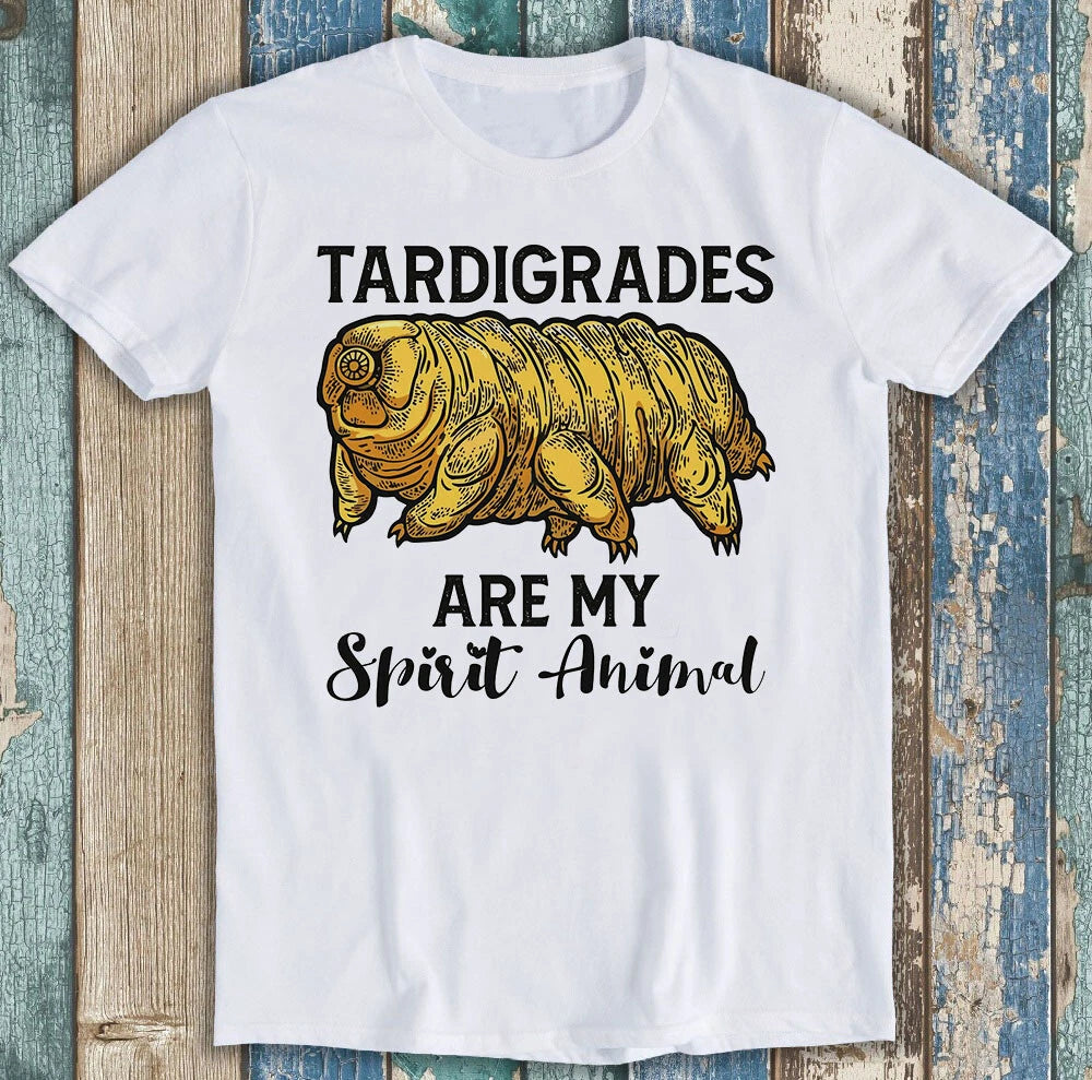Tardigrades Are My Spirit Animal Funny Retro Unisex Gift Tee T Shirt M1329