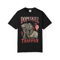 Stylish Graphic T-Shirt - Dopeskill Trappin Design, Casual Wear, Street Style,