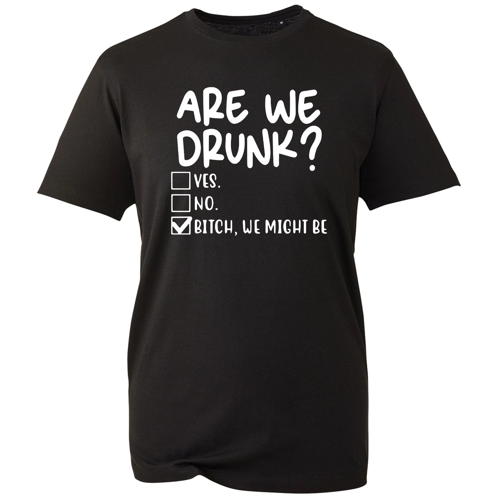 Funny Are We Drunk T Shirt Sarcastic Checkbox Unisex Mens Womens Black Graphic