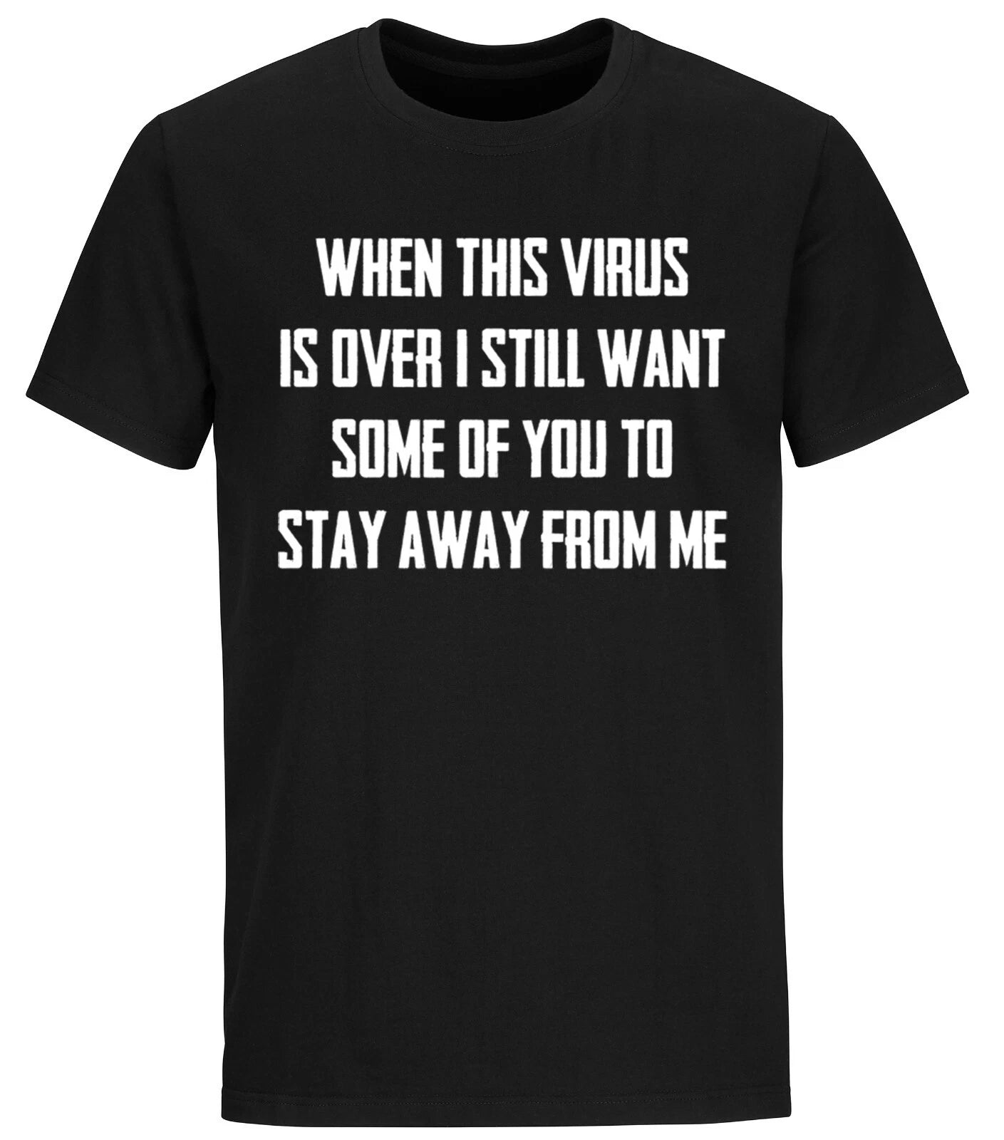 When This Virus Is Over T-shirt Funny Sarcastic Social Distancing Funny Shirts