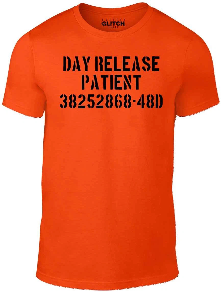 Day Release Patient T-Shirt - Funny t shirt joke fancy dress psycho gift retro