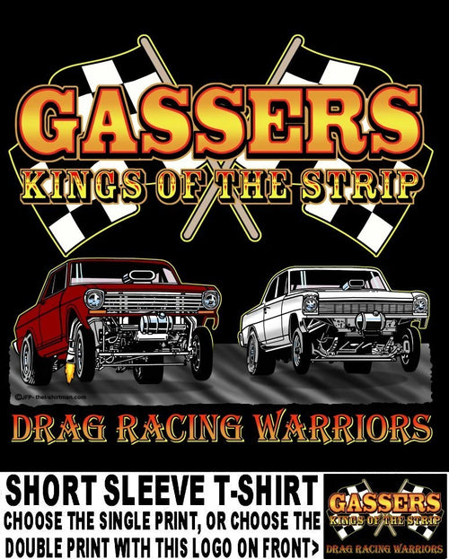 1961-1967 Deuce Gasser Kings of the Street & Strip Drag Racing Warrior T-shirt