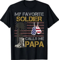 My Favorite Soldier Calls Me Papa USA American Flag T-Shirt