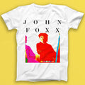 John Foxx Underpass Ultravox Punk Rock Music Gift Tee Tshirt T1925
