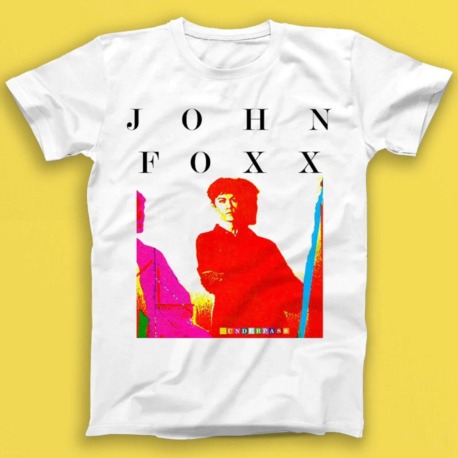 John Foxx Underpass Ultravox Punk Rock Music Gift Tee Tshirt T1925