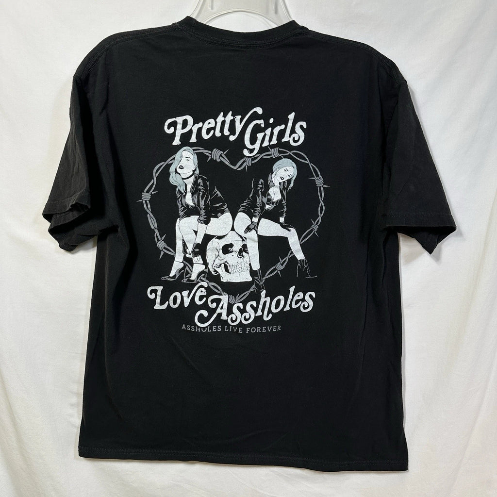 Pretty Girls Love A$$holes Live Forever Large T-Shirt Barbed Wire Skull Graphic