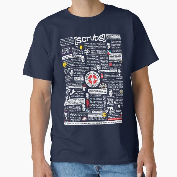 Wise Words of Scrubs Classic T-Shirt