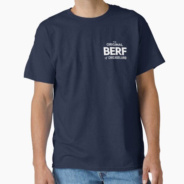 The Bear - Season 2  - The Original BERF of Chicagoland Ritchies's printing mistake! Classic T-Shirt