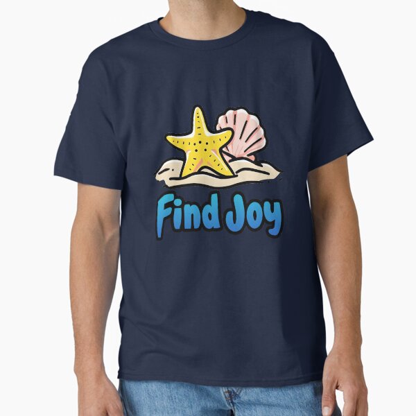 Find Joy by the Sea Classic T-Shirt