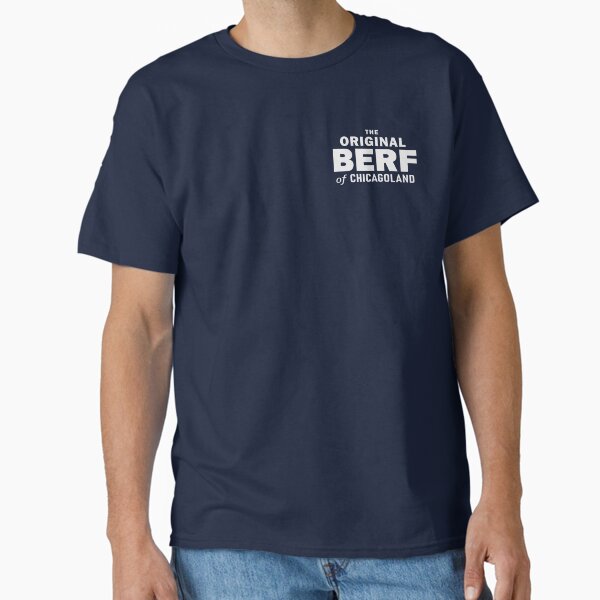 The Original BERF Classic T-Shirt