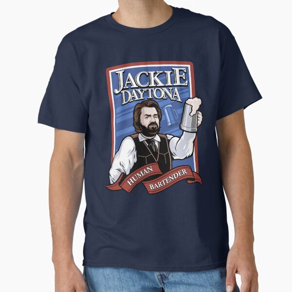 Jackie Daytona- Regular Human Bartender Classic T-Shirt