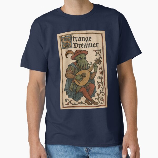 Strange Dreamer Cthulhu Old God  Classic T-Shirt