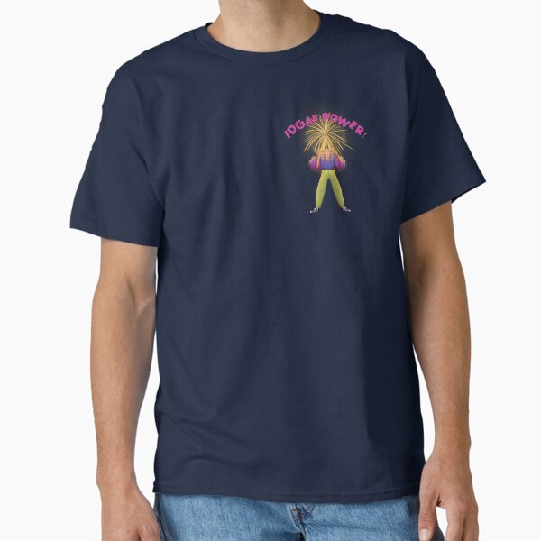 IDGAF power! Classic T-Shirt