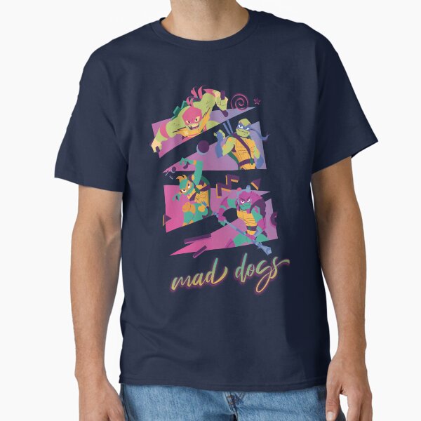 Mad Dogs Classic T-Shirt