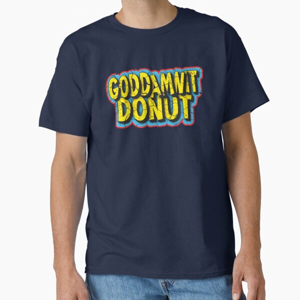 Goddamnit Donut Dungeon Crawler Carl  Classic T-Shirt