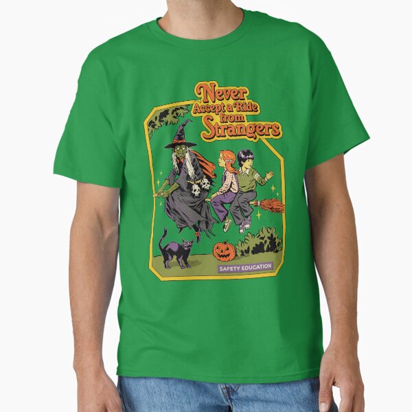 Never Accept A Ride Classic T-Shirt