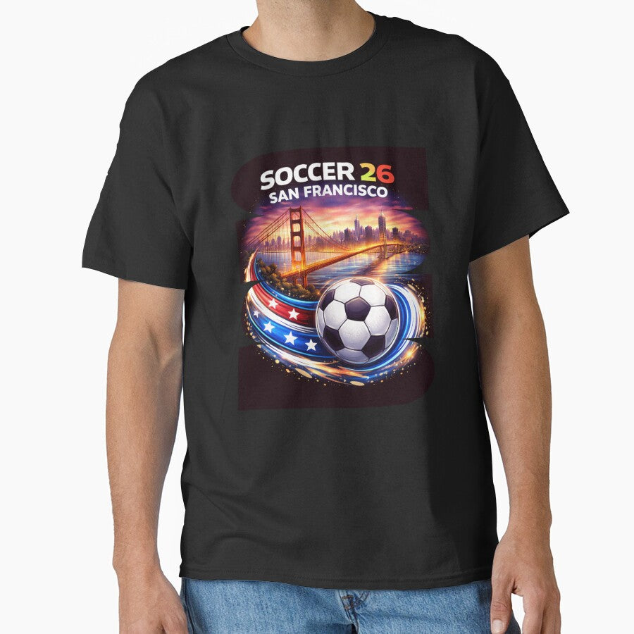San Francisco Soccer 2026 Shirt, Soccer 26 Bay Area Fan Tee, San Francisco California Soccer Graphic by MK-Charlie