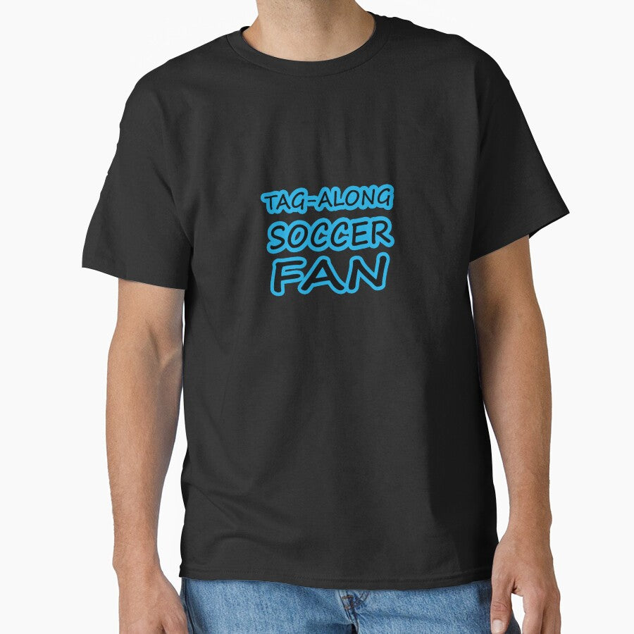 Tag-Along Soccer Fan - Just for the Excitement of Soccer - Blue by Beachy