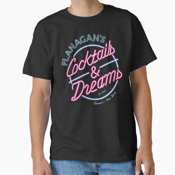 Flanagan's Cocktails & Dreams Classic T-Shirt