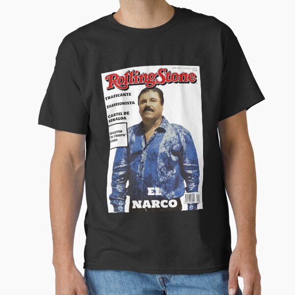 El Chapo Fashion Classic T-Shirt