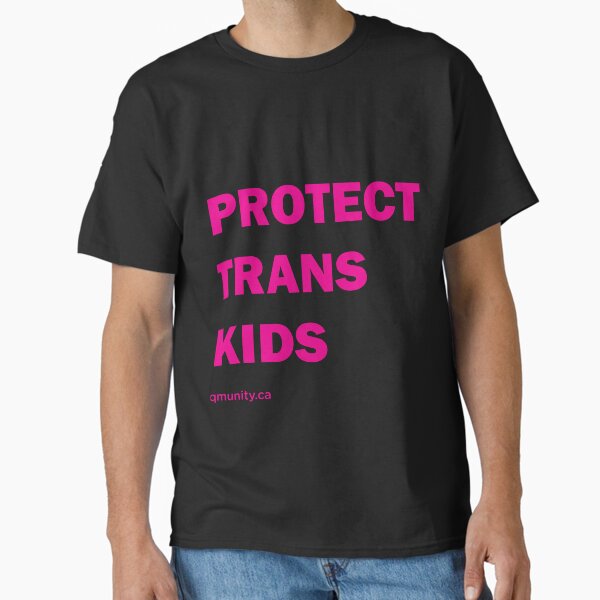 Protect Trans Kids in Pink Large Print Classic T-Shirt