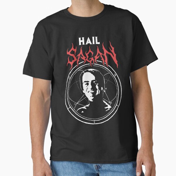 HAIL SAGAN Classic T-Shirt