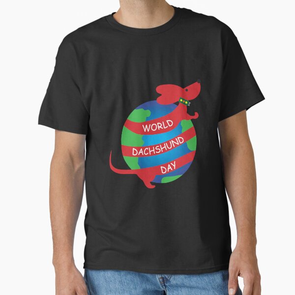 World Dachshund Day Clothing Classic T-Shirt
