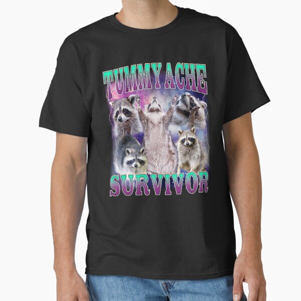 Tummy Ache Survivor Raccoon Meme Classic T-Shirt