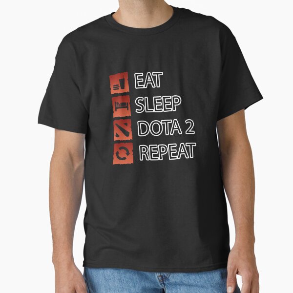 Dota 2 Gamer Life - Eat Sleep Dota 2 Repeat Classic T-Shirt