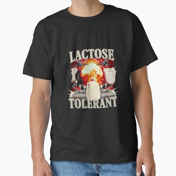 Lactose Tolerant Funny Classic T-Shirt