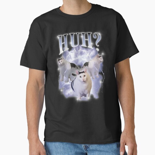Huh Cat Chonky Ben Meme Bootleg Rap 90s Vintage Graphic Classic T-Shirt