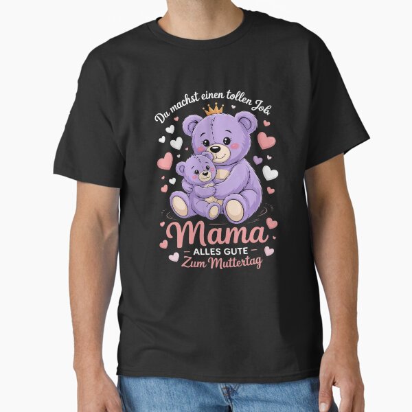 Alles Liebe Zum Muttertag Tollen Job Mami Classic T-Shirt