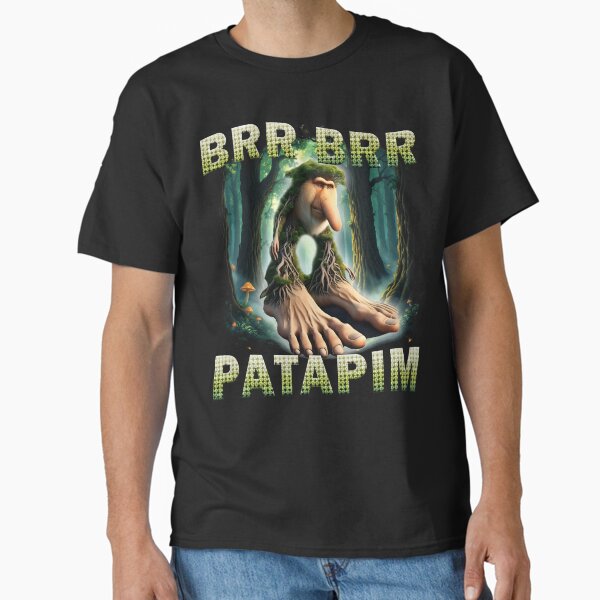 Brr Brr Patapim Funny Italian Brainrot Meme Classic T-Shirt