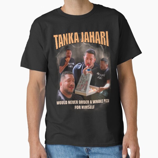 Tanka Jahari Would Never Classic T-Shirt