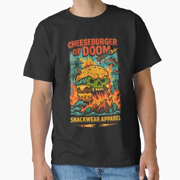 Cheeseburger of Doom – Flame-Grilled Destruction by Snackwear Apparel Classic T-Shirt
