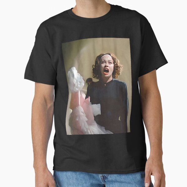 Mommie Dearest No Wire Hangers Classic T-Shirt