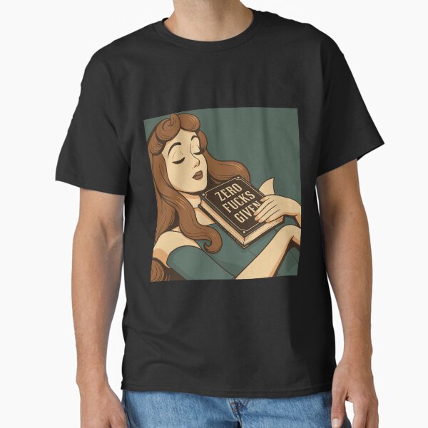 zero f*cks given Classic T-Shirt