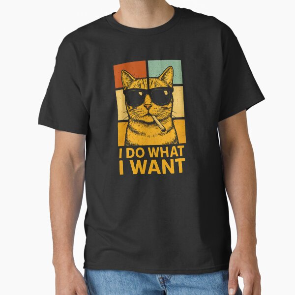 I do what I want cat funny cat lover Vintage Retro Classic T-Shirt