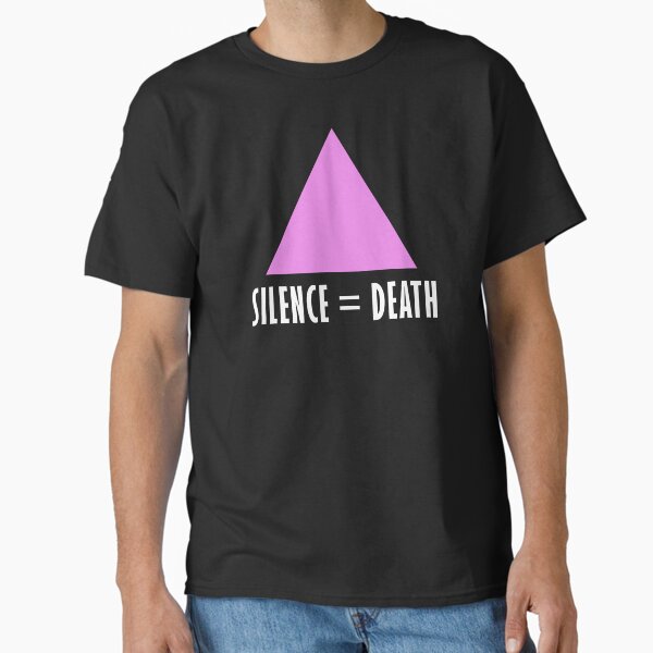 Silence = Death Classic T-Shirt