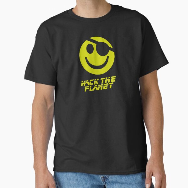 Hack the Planet!!! Classic T-Shirt