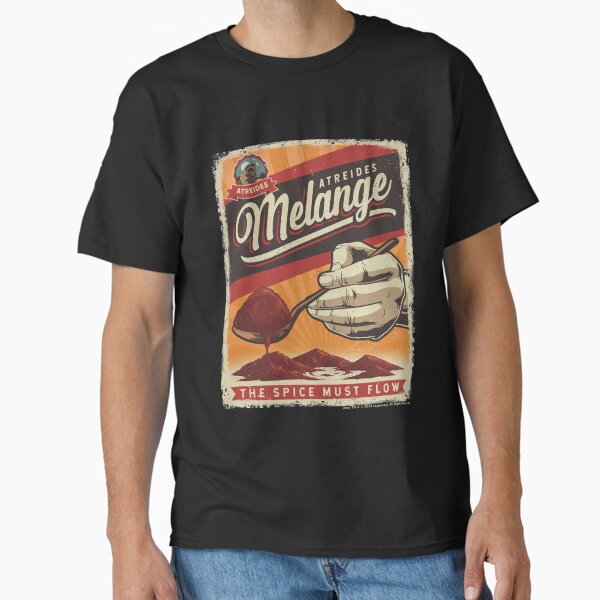Atreides Melange The Spice Must Flow Classic T-Shirt