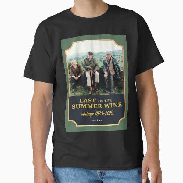 Last of the summer wine Classic T-Shirt