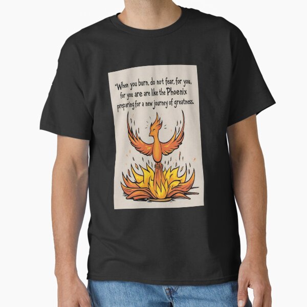 Phoenix Rising: Embrace the Flames of Renewal Classic T-Shirt