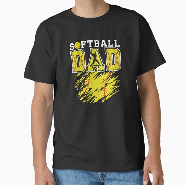 Softball Dad My Dad Favorite Softball Player Classic T-Shirt